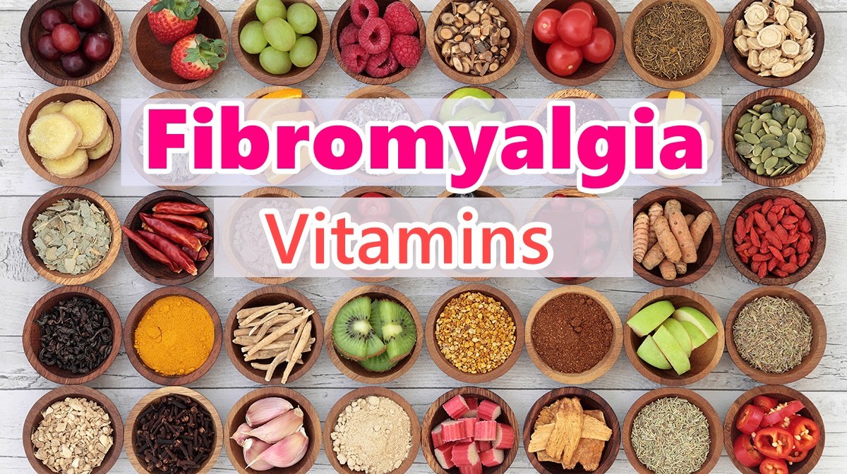 Vitamins for Fibromyalgia