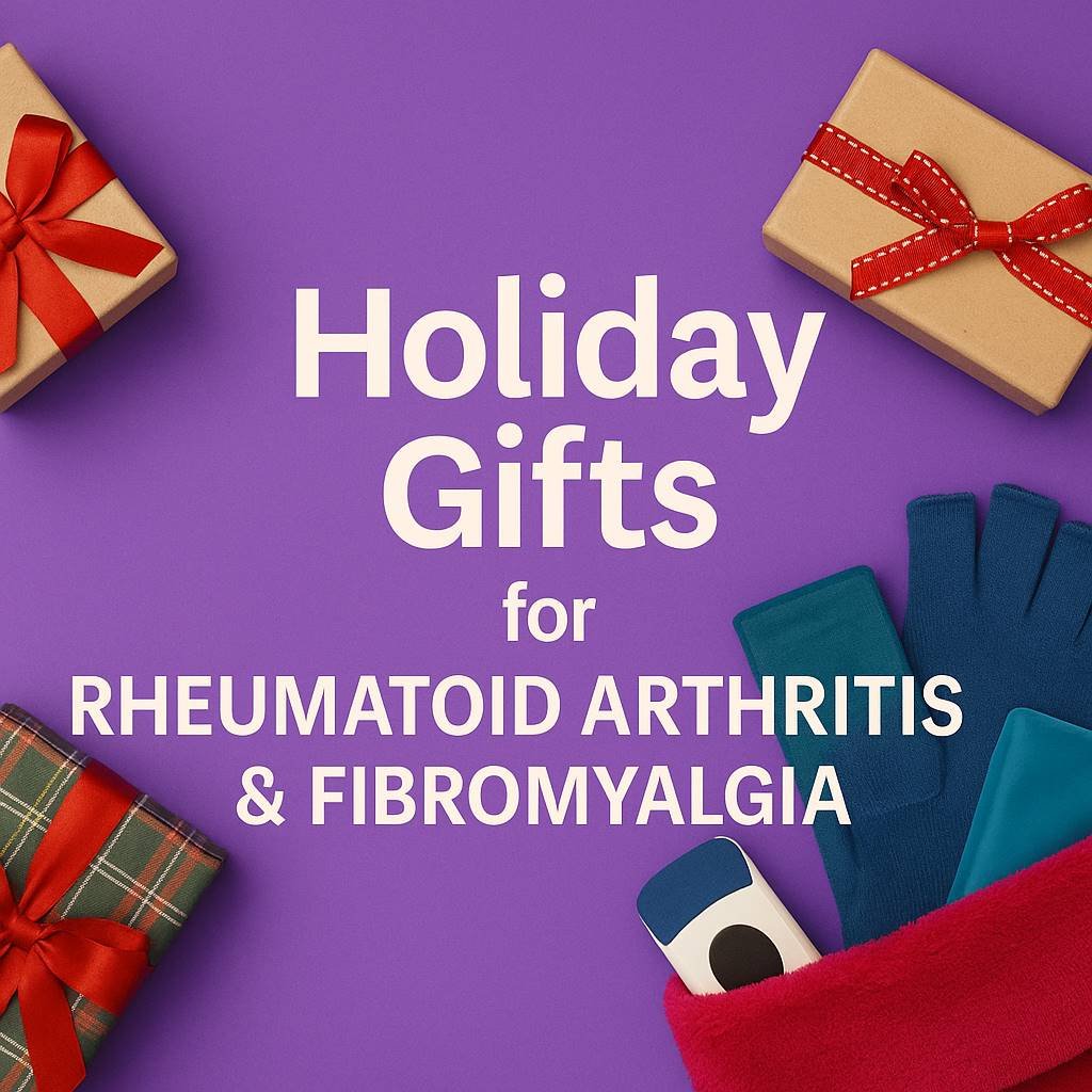 holiday gifts for RA and fibro