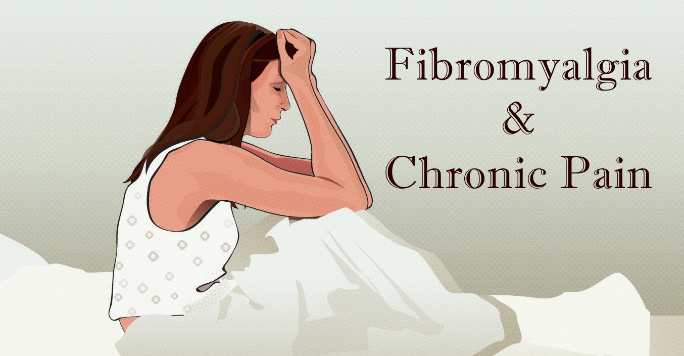 You are currently viewing Fibromyalgia and Chronic Pain Syndrome